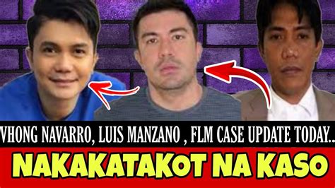 Nakakatakot Na Kaso Luis Manzano Vhong Navarro Flm Case Analysis