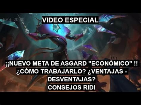 Video Especial Nuevo Meta De Asgard Econ Mico C Mo Trabajarlo