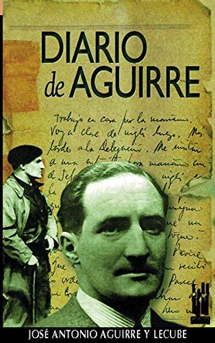 Diario De Aguirre Aguirre Lecube Jos Antonio Amazon