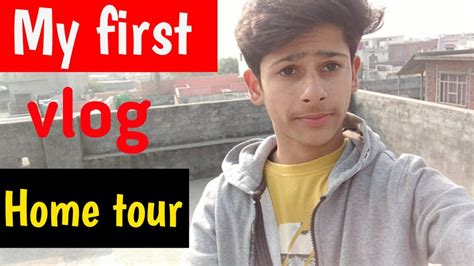 My First Vlog My Home Tour Souravjoshivlog Youtube