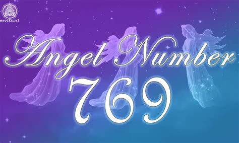 What Do You Do When You Keep Seeing Angel Number 769?