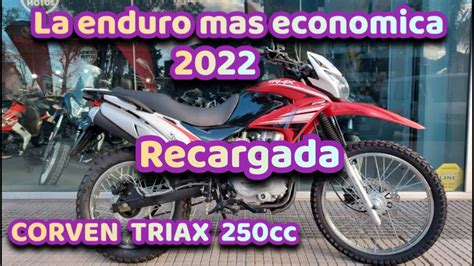 Recargada Nueva Corven Triax La Enduro Mas Economica Youtube