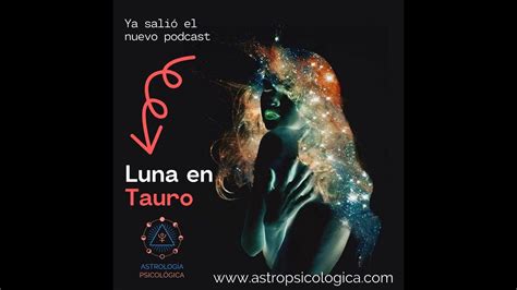 Luna en Tauro en Astrología YouTube