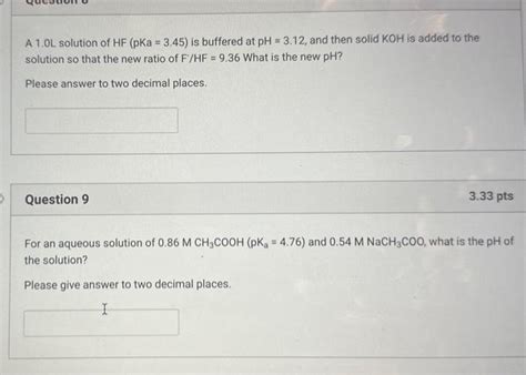 Solved A L Solution Of Hf Pka Is Buffered At Chegg