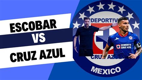 La Novela Del Enfrentamiento Pico Juan Escobar Vs Cruz Azul