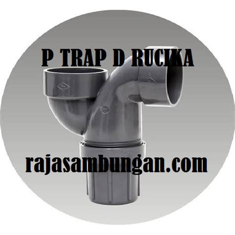 Jual P Trap Rucika D Inch Sambungan Pipa Air Sifon Bentuk Leher