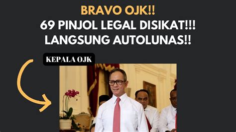 Bravo Ojk Pinjol Kena Sanski Sampai Autolunas Hutang Anda