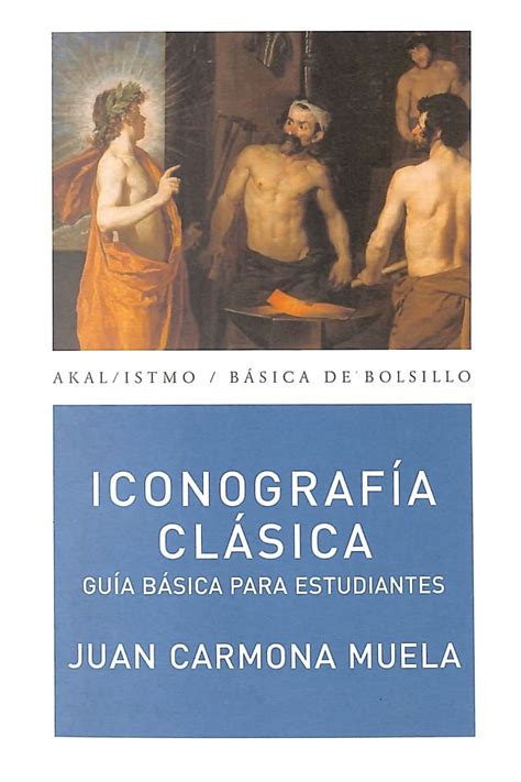 Iconograf A Cl Sica Gu A B Sica Para Estudiantes Biblioteca Flch