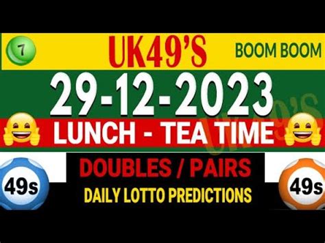 29 12 2023 UK 49s Lunch Time Tea Time Prediction UK49 Today Double Pair