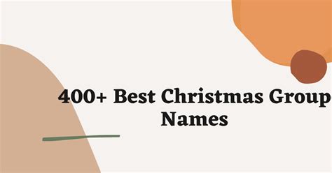 400 Cool Christmas Group Names Ideas And Suggestions Artofit