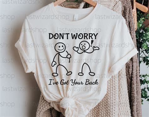 Don T Worry I Ve Got Your Back Svg Sarcastic Stick Etsy