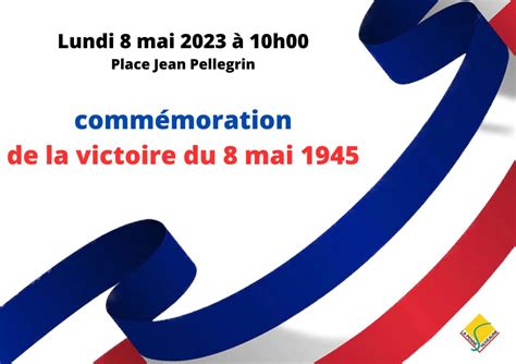 Commémoration De La Victoire Du 8 Mai 1945 La Penne Sur Huveaune