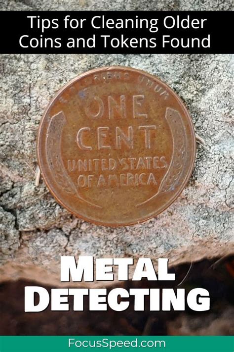 A Coin Sitting On Top Of A Rock With The Title Tips For Cleaning Older