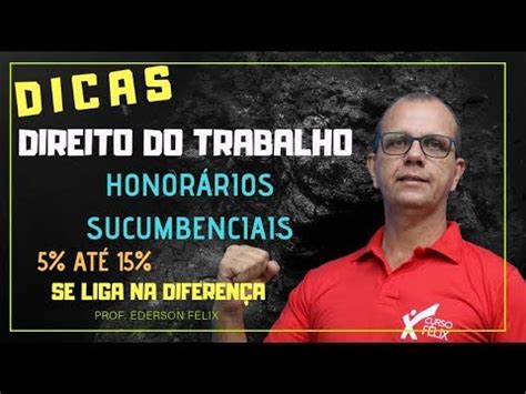 Honorários Sucumbenciais art 791 A CLT YouTube