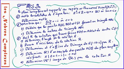 LES NOMBRES COMPLEXES EX2 solution détaillée avec rappel du cours