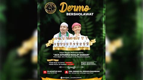 Live Dermo Bersholawat Bersama Habib Bhagir Al Chirid Habib Hasan Al