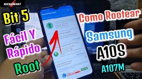 Como Hacer Root Samsung A10s Binario 5 Bit 5 U5 Rootear Samsung A107m