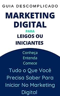 Guia Descomplicado Marketing Digital Para Iniciantes Ou Leigos Ebook