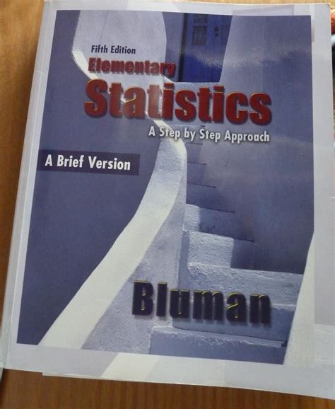 Elementary Statistics A Step By Step Approach