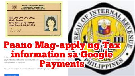 Paano Magpasa Ng Tax Information Sa Google Payments How To Apply Your