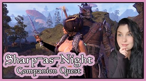 Elder Scrolls Online Sharp As Night Companion Quest Necrom Chapter