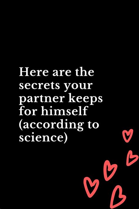 Here Are The Secrets Your Partner Keeps For Himself According To