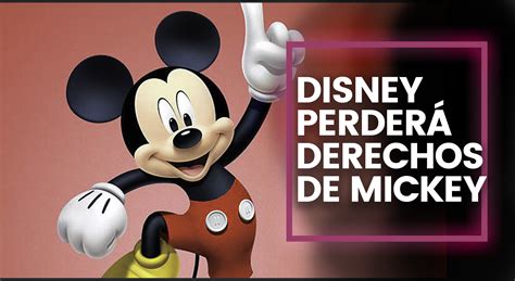 Disney Perder Derechos De Mickey Criterio Hidalgo