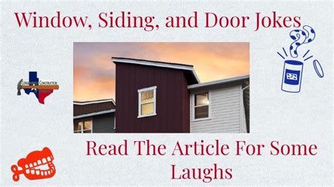 Jokes About Window Siding & Door Replacement