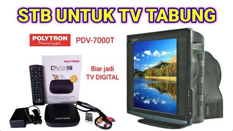 Cara Pasang Stb Di Tv Tabungset Top Box Murah Untuk Tv Digital Stb