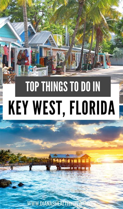 A Guide To The Top Things To Do In Key West Florida Key West