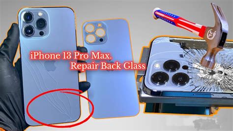 Iphone 13 Pro Max Repair Back Glass Youtube