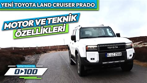 Off Road Canavarı Yeni Toyota Land Cruiser Prado nun Teknik Özellikleri