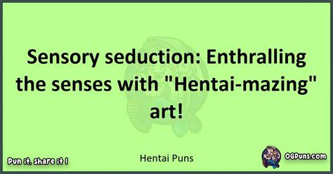 Playful Pleasures Hentai Puns That Push The Boundaries