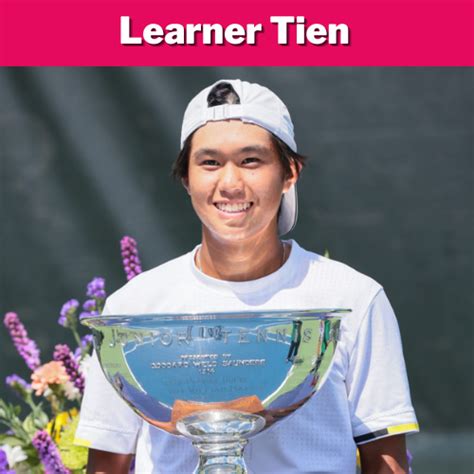 Learner Tien: The Rising Star of American Tennis