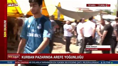 Kurban Pazar Nda Arefe Yo Unlu U Devam Ediyor Dailymotion Video