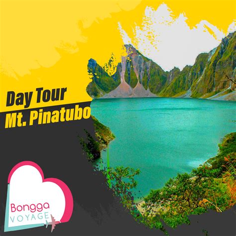 Day Tour Mt Pinatubo Bongga Voyage Travel And Tours