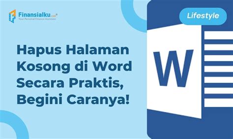 Cara Menghapus Halaman Kosong Di Word Gampang Banget Paperplane