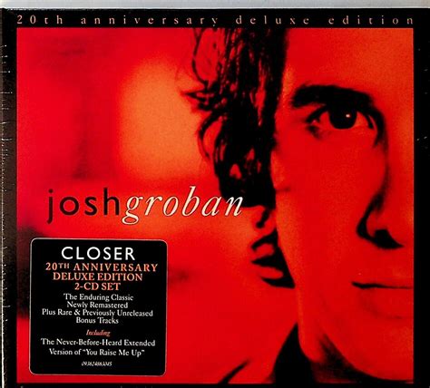 Josh Groban Closer 20th Ann Deluxe Edition 2 Cd New 2023 Bonus