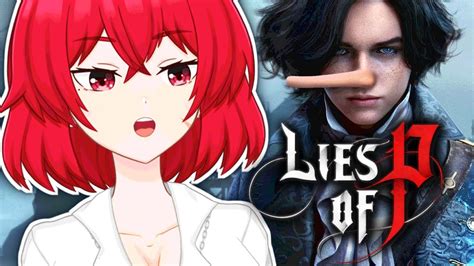 Lies Of P Italian Vtuber Plays A Souls Like Game About Pinocchio How