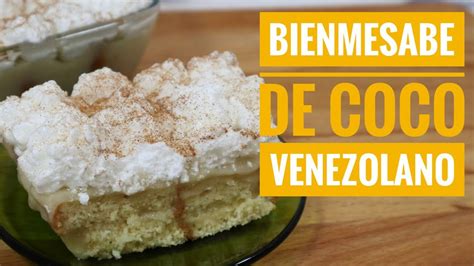 Bienmesabe Venezolano 🇻🇪 Como Preparar Bienmesabe De Coco Venezolano