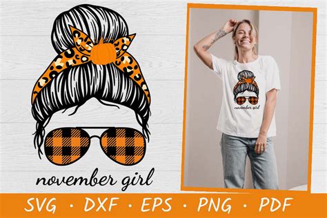 November Girl Fall Messy Bun Svg Autumn Messy Bun Mom So Fontsy