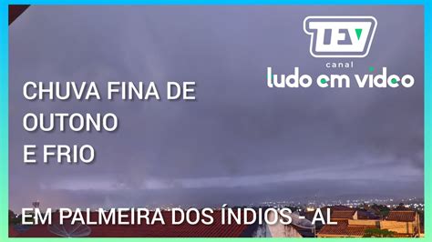 FRENTE FRIA TAMBÉM CHEGOU Em Palmeira Dos Índios Alagoas Brasil 20 05