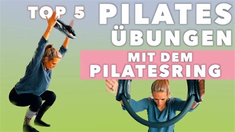 Top Bungen Mit Dem Pilates Ring F R Anf Nger Und Fortgeschrittene