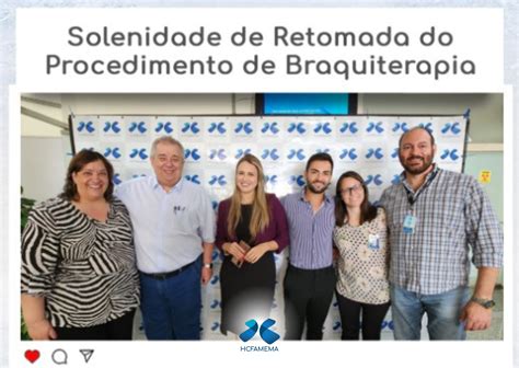 Solenidade De Retomada Do Procedimento De Braquiterapia