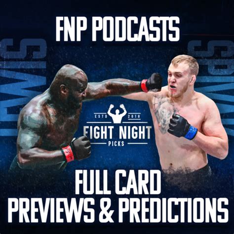 UFC Fight Night Lewis Vs Spivak Full Card Previews Predictions