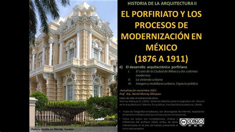 Historia II 24 El Porfiriato y los procesos de modernización la ciudad