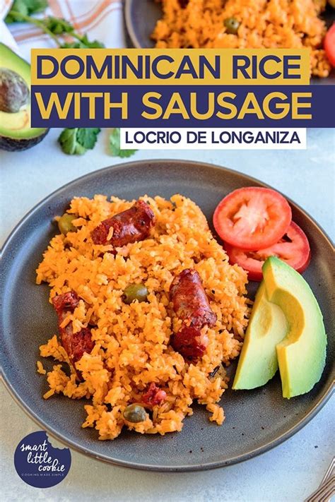 Dominican Rice With Sausage Locrio De Longaniza Recipe Longaniza