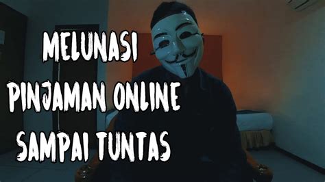 Cara Melunasi Pinjaman Online Sampai Tuntas YouTube