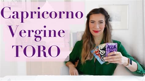 Toro Vergine Capricorno Oroscopo Dicembre Primo Quarto Tarocchi