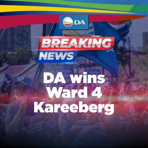 DA Wins Ward Off The ANC In Kareeberg Northern Cape Democratic Alliance